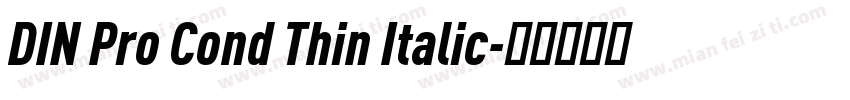 DIN Pro Cond Thin Italic字体转换